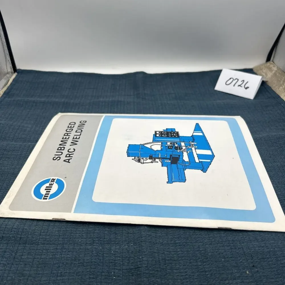 Vintage Miller Submerged Arc Welding Technical Brochure Manual Booklet